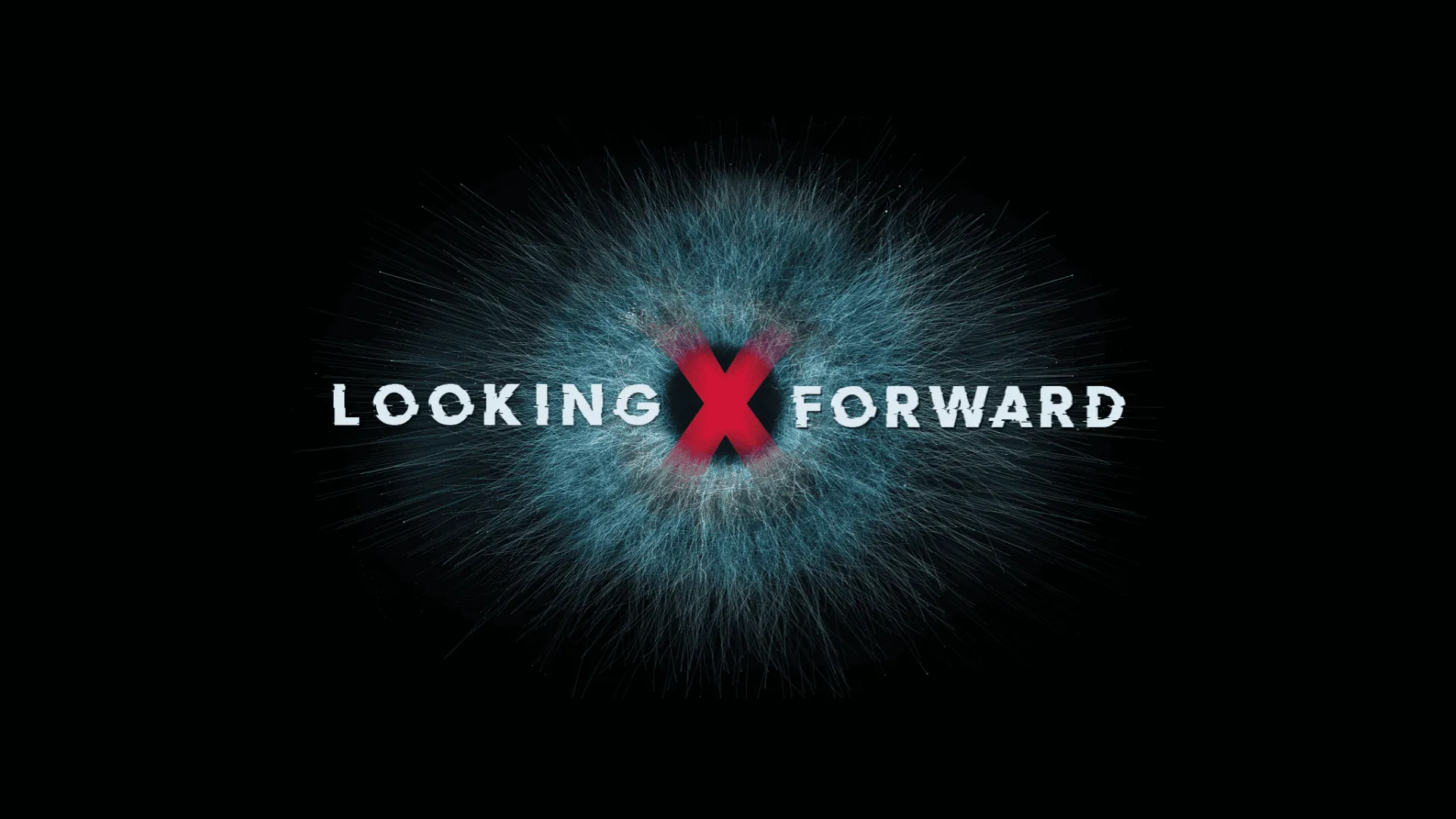Looking Forward